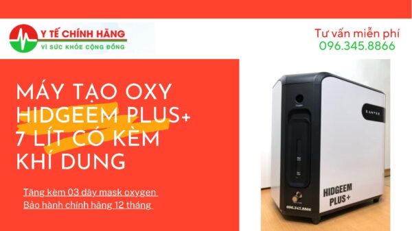 Máy Tạo Oxy 7 lít Hidgeem Plus +