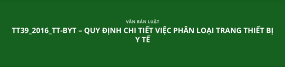 TT39_2016_TT-BYT - QUY ĐỊNH CHI TIẾT VIỆC PHÂN LOẠI TRANG THIẾT BỊ Y TẾ