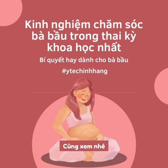 Kinh Nghiệm Chăm Sóc Bà Bầu