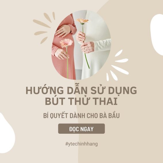 Hướng Dẫn Sử Dụng Bút Thử Thai