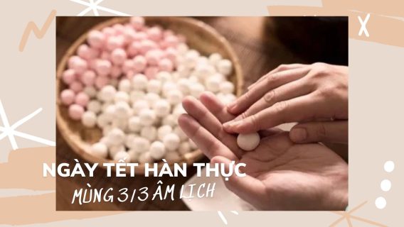 Tết Hàn Thực Mùng 3 Tháng 3 Âm Lịch