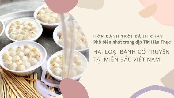 Hai Loại Bánh Cổ Truyền Tại Miền Bắc Việt Nam