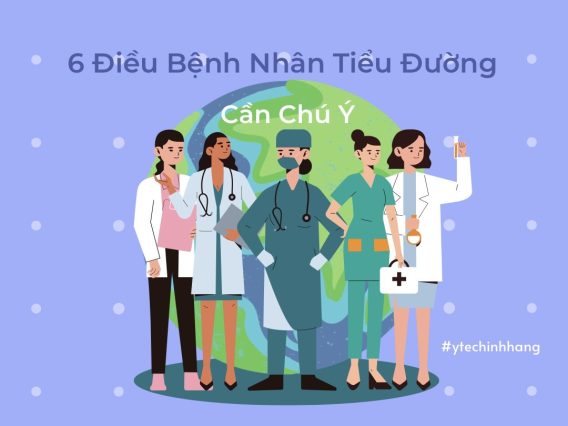 6 Điều Bệnh Nhân Tiểu Đường Cần Chú Ý