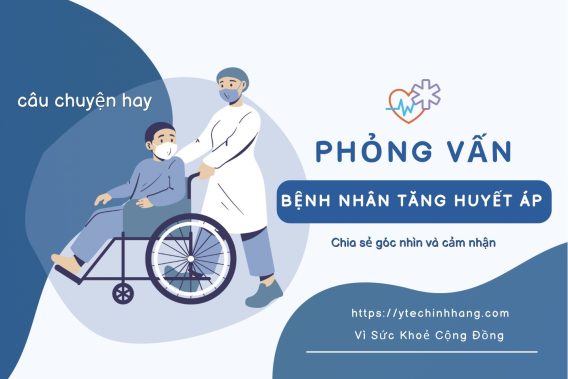 Phỏng Vấn Bệnh Nhân Tăng Huyết Áp Tập 15