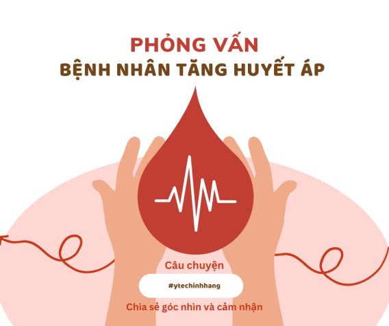 Phỏng Vấn Bệnh Nhân Tăng Huyết Áp Tập 1 