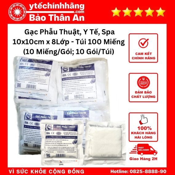 Gạc Phẫu Thuật Y Tế Spa 10cm x 10cm x 8Lớp - Túi 100 Miếng