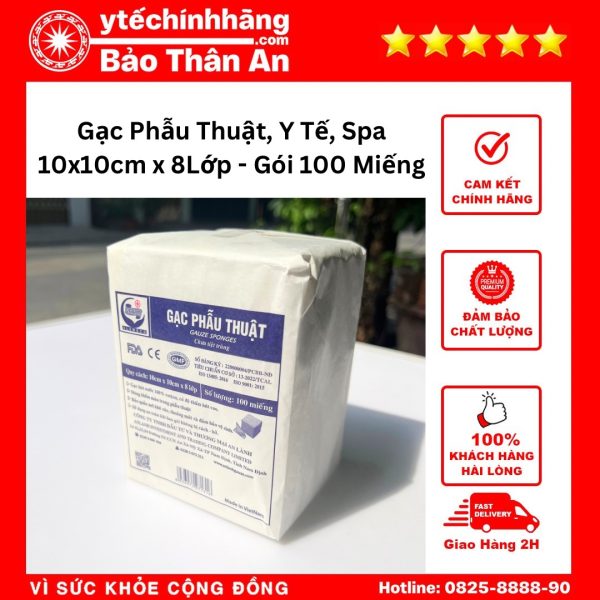 Gạc Phẫu Thuật Y Tế Spa 10cm x 10cm x 8Lớp - Gói 100 Miếng