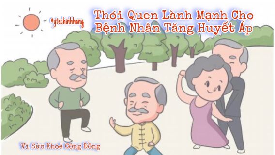 Thói Quen Lành Mạnh Cho Bệnh Nhân Tăng Huyết Áp