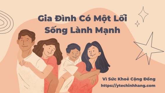 Gia Đình Có Một Lối Sống Lành Mạnh