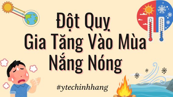 Đột Quỵ Gia Tăng Vào Mùa Nắng Nóng